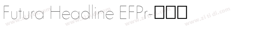 Futura Headline EFPr字体转换